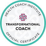 Transformational Coach - Health Coach Institute - Official Certificate